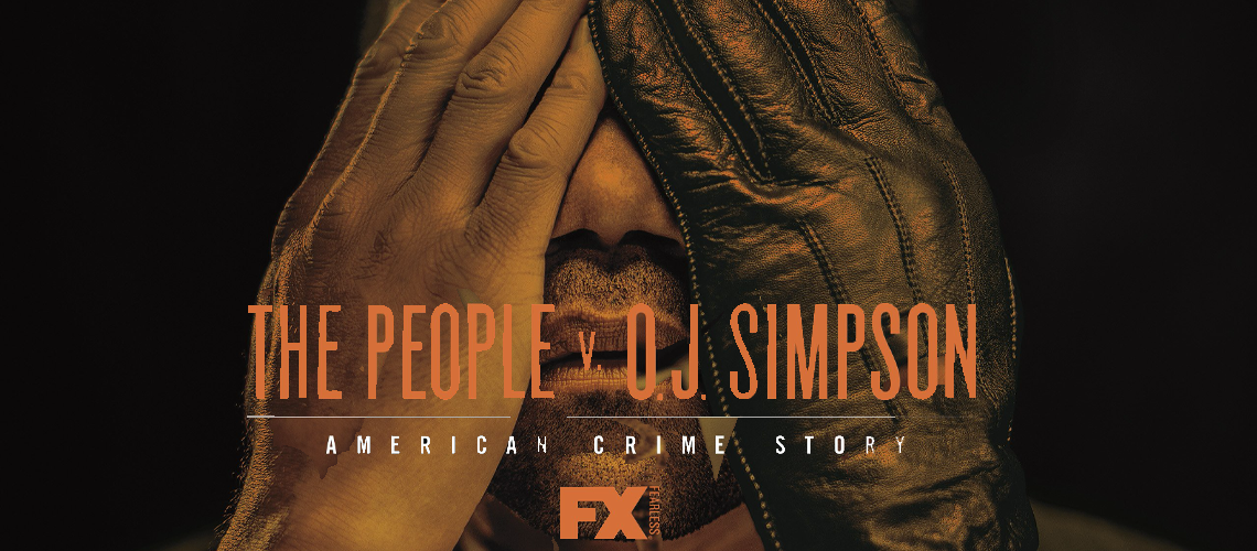 AMERICAN CRIME STORY revisite l’affaire O.J. SIMPSON AMERICAN CRIME STORY revisite l’affaire O.J. SIMPSON