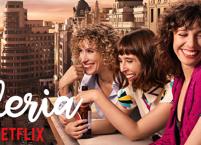 Valeria, une série dans l'air du temps, à voir sur Netflix