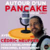 PNL, sport et lancement de business, avec Cédric Neuffer, coach
