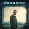 Paradise Saison 2 : Tout ce qu’il faut savoir sur le retour du thriller choc de Disney+