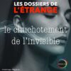 Le chuchotement de l'invisible