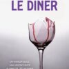 Le dîner de Freida McFadden : l’art du thriller domestique machiavélique débarque en librairie !